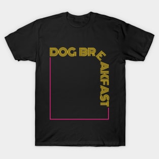 Dog Breakfast | Australian Slang T-Shirt